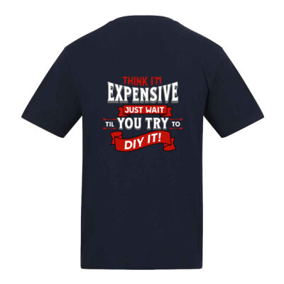 Think I'm Expensive Tshirt Thumbnail